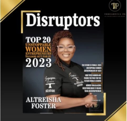 Disruptors magazine cover: Top 20 unstoppable women entrepreneurs 2023, featuring Altreisha Foster